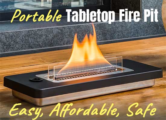 Portable Tabletop Fire Pit - Easy, Affordable and Safe